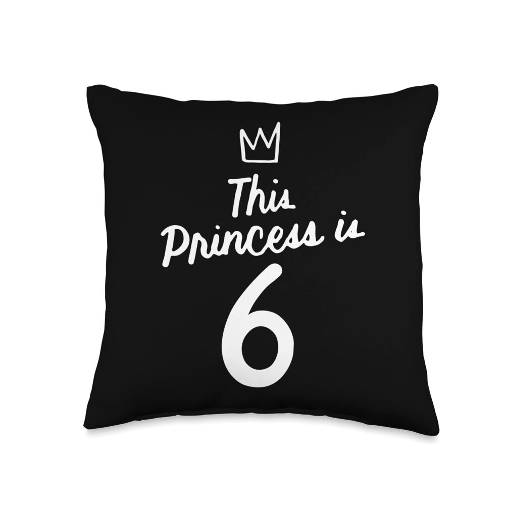 8613 This Princess is 6 Year Old 6th Birthday Girl Kids Throw Pillow